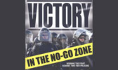 Victory in the No Go Zone