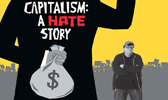 Capitalism -  A Hate Story
