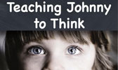 Teaching Johnny to Think
